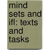 Mind Sets And Ifl: Texts And Tasks door Anna Rita Tamponi