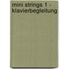 Mini Strings 1 - Klavierbegleitung by Werner Merkle