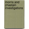 Morris and Chastain Investigations door Justin Gustainis