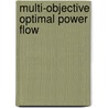 Multi-Objective Optimal Power Flow door Fouad Zaro