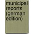 Municipal Reports (German Edition)