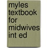 Myles Textbook For Midwives Int Ed door Diane Fraser