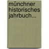 Münchner Historisches Jahrbuch... door Bayerische Akademie Der Wissenschaften Hist. Kl