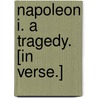 Napoleon I. A tragedy. [In verse.] by Thomas Hugo