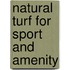 Natural Turf For Sport And Amenity