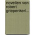 Novellen von Robert Griepenkerl...