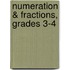 Numeration & Fractions, Grades 3-4