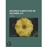 Oeuvres Completes de Voltaire (31) door Voltaire