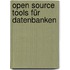 Open Source Tools für Datenbanken