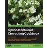 OpenStack Cloud Computing Cookbook by Kevin Jackson