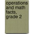 Operations and Math Facts, Grade 2