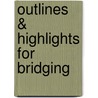 Outlines & Highlights For Bridging by Cram101 Textbook Reviews