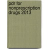 Pdr For Nonprescription Drugs 2013 door Physicians' Desk Reference