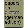 Papers on Diptera (German Edition) by Kowarz Ferdinand