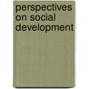 Perspectives on Social Development by Pais