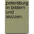 Petersburg in Bildern und Skizzen.