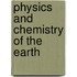 Physics and Chemistry of the Earth