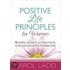 Positive Life Principles for Women