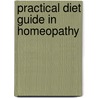 Practical Diet Guide in Homeopathy door M.T. Santwani