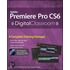 Premiere Pro Cs6 Digital Classroom