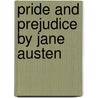 Pride And Prejudice By Jane Austen door Jane Austen