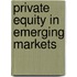 Private Equity in Emerging Markets