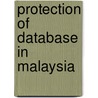 Protection of Database in Malaysia door Nazura Abdul Manap