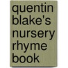 Quentin Blake's Nursery Rhyme Book door Quentin Blake