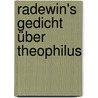 Radewin's Gedicht über Theophilus door Rahewin