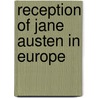 Reception Of Jane Austen In Europe door Anthony Mandal