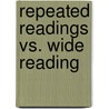 Repeated Readings vs. Wide Reading door Omer Ari