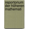 Reportorium der höheren Mathemati door Pascal Ernst