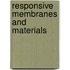 Responsive Membranes and Materials