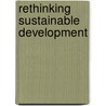 Rethinking Sustainable Development door Patrick Baur
