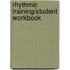 Rhythmic Training/Student Workbook