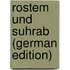 Rostem Und Suhrab (German Edition)