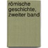 Römische Geschichte, Zweiter Band