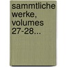 Sammtliche Werke, Volumes 27-28... by Johann Ladislav Pyrker