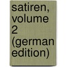 Satiren, Volume 2 (German Edition) door Wilhelm Rabener Gottlieb