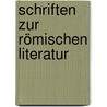 Schriften zur römischen Literatur door Johann Gottfried Herder