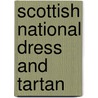 Scottish National Dress and Tartan door Stuart Reid