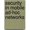 Security In Mobile Ad-Hoc Networks by Sandeep Kr. Agarwal