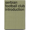 Serbian football club Introduction door Books Llc