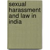 Sexual Harassment And Law In India by P.K. Pandey