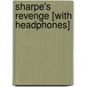 Sharpe's Revenge [With Headphones] door Bernard Cornwell