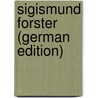 Sigismund Forster (German Edition) door Hahn-Hahn Ida