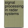 Signal Processing in Radar Systems by Vyacheslav Tuzlukov