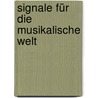 Signale für die musikalische Welt door Senff Bartholf