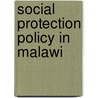 Social Protection Policy in Malawi door Solomon Mkumbwa