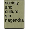 Society and Culture: S.P. Nagendra door S.P. Nagendra